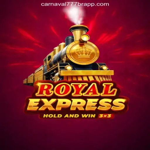 Exploring the Royalexpress Game on Carnaval777br Platform-Oficial Slots Brasil #1